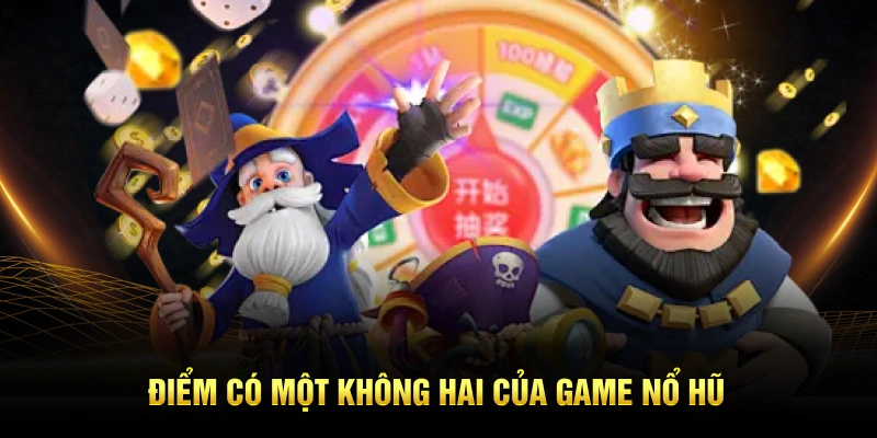 Điểm có một không hai của game Nohu