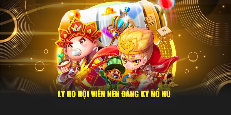 Lý do hội viên nên đăng ký Nohu