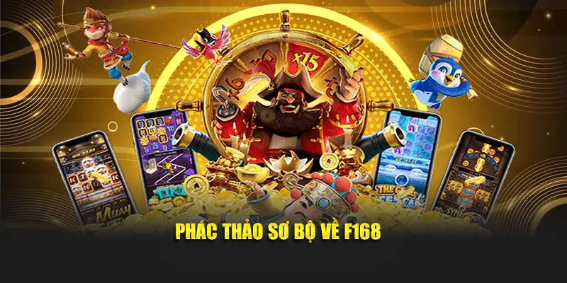 Phác thảo sơ bộ về F168