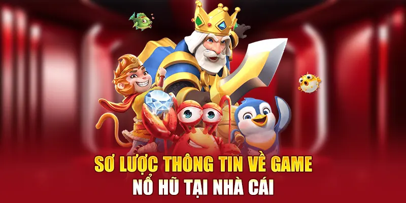 Khái quát dữ liệu chung về game Nohu tại nhà cái