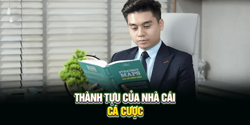 Thành tựu của nhà cái cá cược