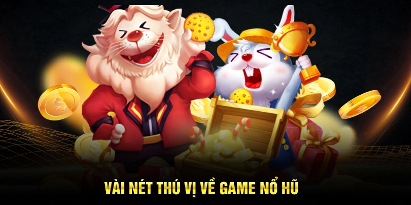 Vài nét thú vị về game Nohu